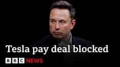 Elon Musk’s $56bn Tesla payment blocked by US court | BBC News